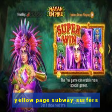 yellow page subway surfers